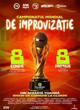 Abonamente Campionatul Mondial de Improvizatie la Club99