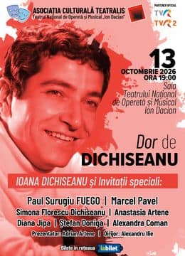 “Dor de Dichiseanu” - In Memoriam Ion Dichiseanu
