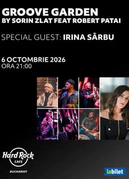Groove Garden by Sorin Zlat feat. Robert Patai Invitată specială - Irina Sârbu