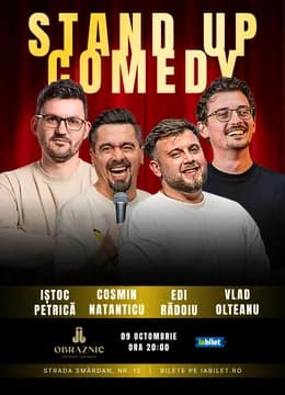Stand-Up Comedy cu Cosmin Natanticu, Edi Rădoiu, Vlad Olteanu și Petrică Iștoc