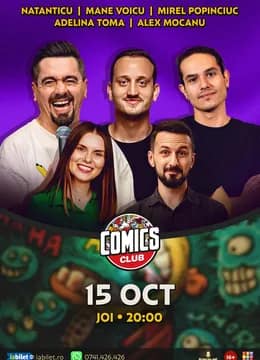 Stand-up cu Natanticu, Mane Voicu, Alex Mocanu, Adelina Toma și Mirel Popinciuc la ComicsClub!