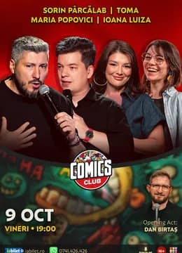 Stand-up cu Toma, Sorin Pârcălab, Maria Popovici și Ioana Luiza la ComicsClub!