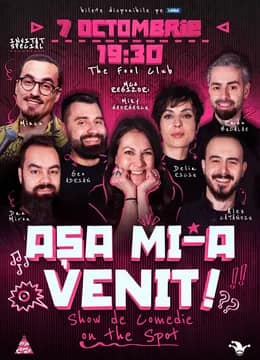 The Fool: Așa mi-a venit! | Show de comedie on the spot